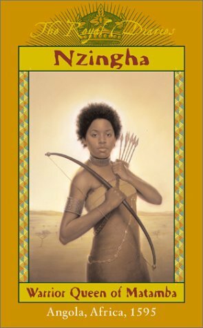 Nzingha: Warrior Queen of Matamba, Angola, Africa, 1595 by Patricia C. McKissack