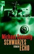 Schwarzes Echo by Michael Connelly