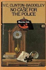 No Case for the Police by V.C. Clinton-Baddeley