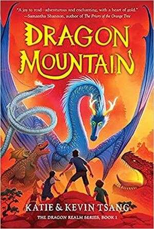Dragon Mountain by Katie Tsang, Kevin Tsang