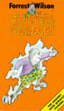 Super Gran by Forrest Wilson