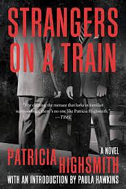 Strangers on a Train by Patricia Highsmith