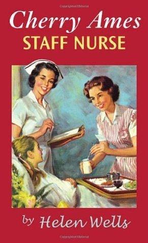 Cherry Ames, Staff Nurse by Helen Wells