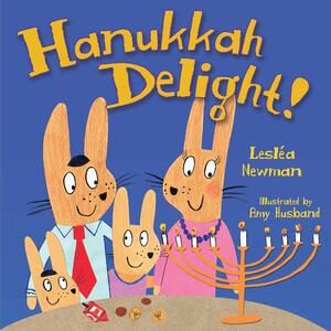 Hanukkah Delight! by Lesléa Newman