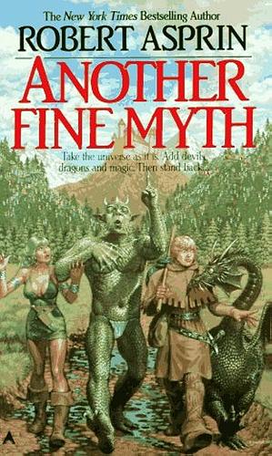 Another Fine Myth by Robert Lynn Asprin