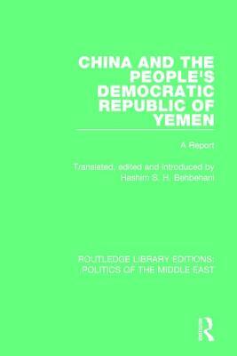 China and the People's Democratic Republic of Yemen: A Report by 