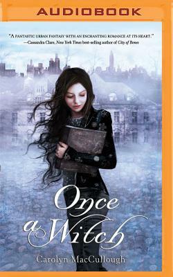 Once a Witch by Carolyn MacCullough