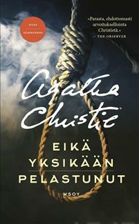 Eikä yksikään pelastunut by Agatha Christie