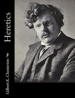 Heretics by G.K. Chesterton