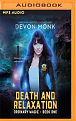 Death and Relaxation by Devon Monk