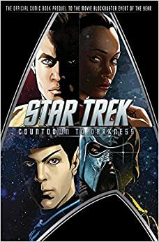 Star Trek: Countdown to Darkness by Mike Johnson, Roberto Orci, David Messina