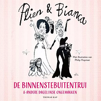 De binnenstebuitentrui: en andere dagelijkse ongemakken by Plien van Bennekom, Bianca Krijgsman