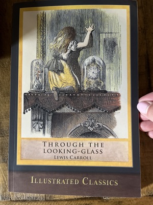 Through the Looking Glass (Illustrated Classics): Illustrated by John Tenniel by Lewis Carroll