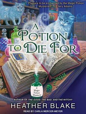 A Potion to Die for by Heather Blake