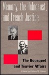 Memory, the Holocaust, and French Justice: Historic New England Gardens by Lucy B. Golsan