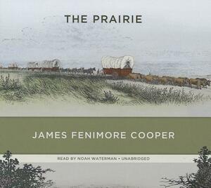 The Prairie by James Fenimore Cooper