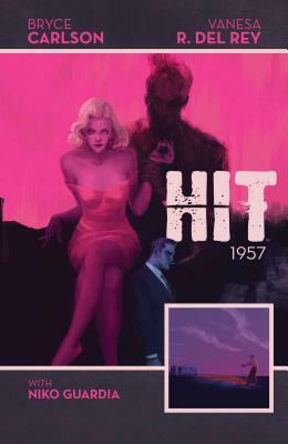 Hit 1957 by Bryce Carlson