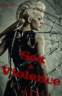 Sex & Violence by Amanda Close