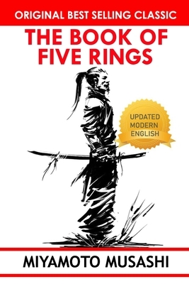 The Book of Five Rings by Miyamoto Musashi