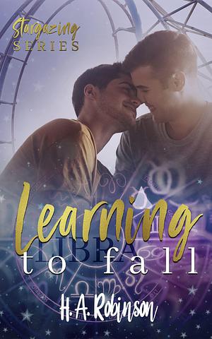 Learning to Fall by H.A. Robinson, H.A. Robinson