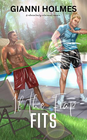 If the Trap Fits by Gianni Holmes