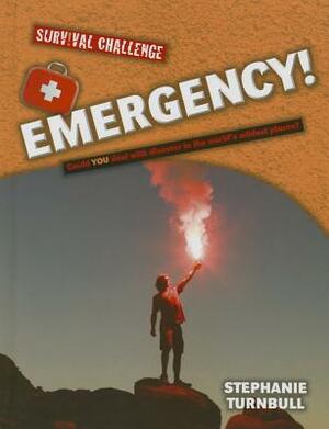 Emergency! by Stephanie Turnbull