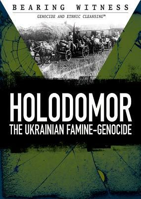 Holodomor: The Ukrainian Famine-Genocide by Philip Wolny