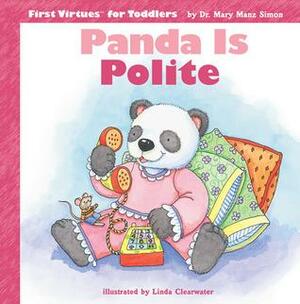 Panda Is Polite by Mary Manz Simon