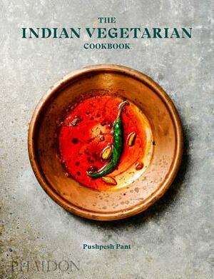 The Indian Vegetarian Cookbook by Pushpesh Pant