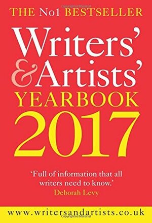 Writers' & Artists' Yearbook 2017 by Bloomsbury