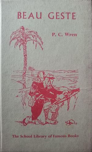 Beau Geste (Abridged educational edition) by P.C. Wren