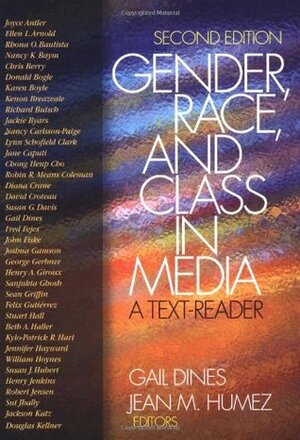 Gender, Race, and Class in Media: A Text-Reader by Gail Dines