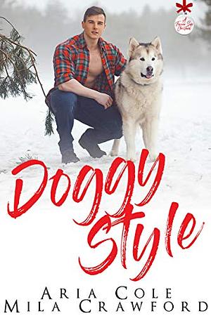 Doggy Style by Mila Crawford, Aria Cole