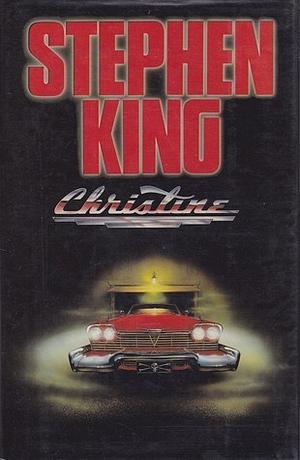 Christine by Stephen King