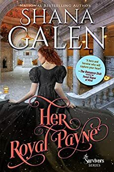 Her Royal Payne by Shana Galen