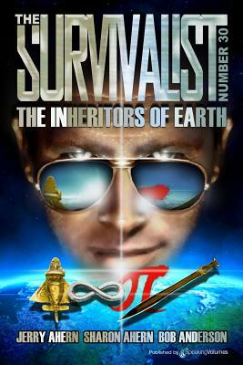 The Inheritors of Earth by Bob Anderson, Jerry Ahern, Sharon Ahern
