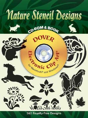 Nature Stencil Designs CD-ROM and Book [With CDROM] by Dover Publications Inc
