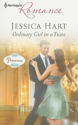 Ordinary Girl in a Tiara by Jessica Hart