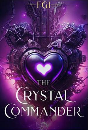 FGI: The Crystal Commander by F.R. Black