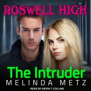 The Intruder by Melinda Metz