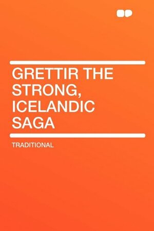 Grettir the Strong, Icelandic Saga by 