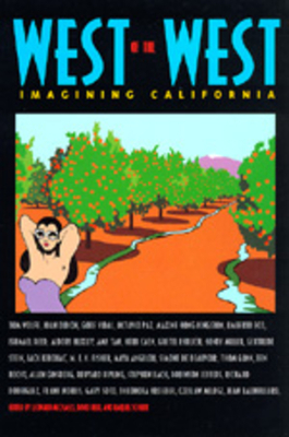 West of the West: Imagining California by 