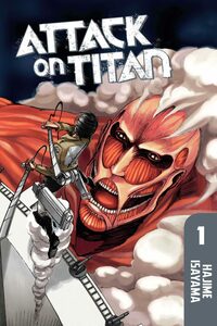 Attack on Titan, Volume 1 by Hajime Isayama・諫山創