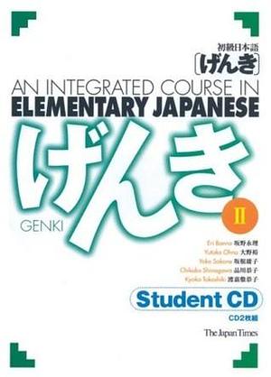 Genki 2: An Integrated Course in Elementary Japanese by Eri Banno, Eri Banno