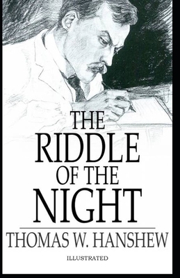 The Riddle of the Night Illustrated by Thomas Hanshew