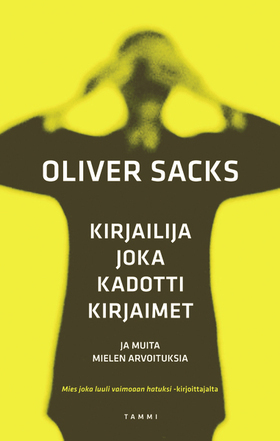 Kirjailija joka kadotti kirjaimet by Oliver Sacks