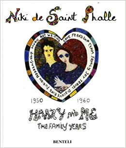 Harry and Me: The Family Years by Niki de Saint Phalle