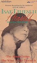 Isak Dinesen Herself Telling Two Stories by Isak Dinesen