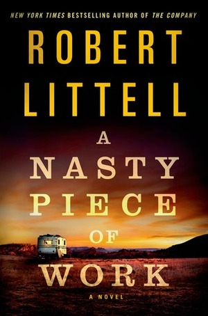 A Nasty Piece of Work by Robert Littell