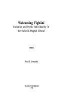 Welcoming Fighānī: Imitation and Poetic Individuality in the Safavid-Mughal Ghazal by Paul Edward Losensky